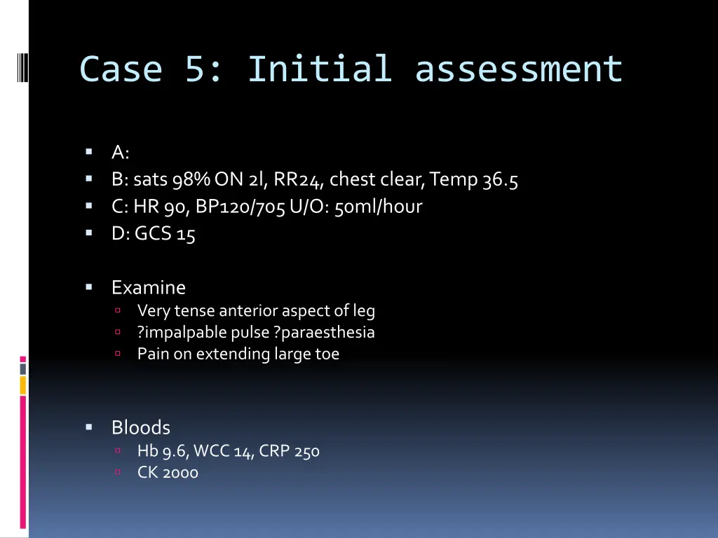 case 5 initial assessment