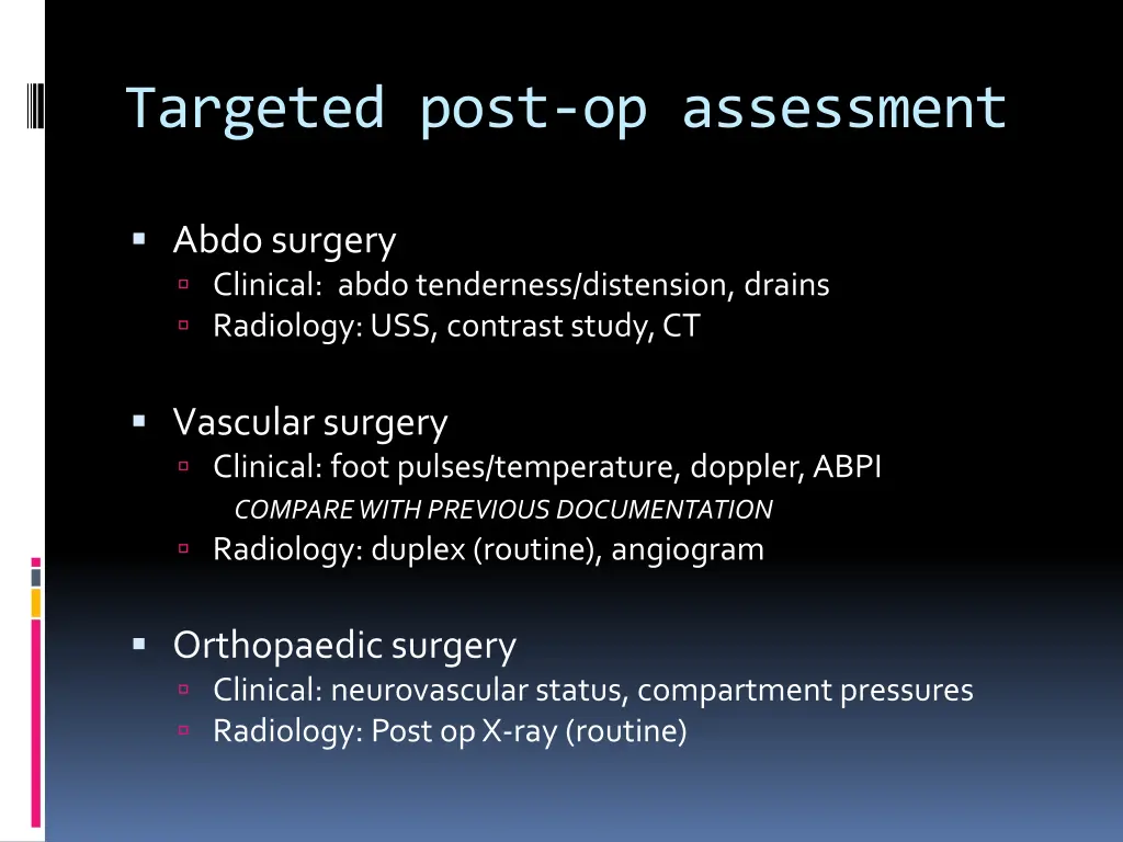 targeted post op assessment