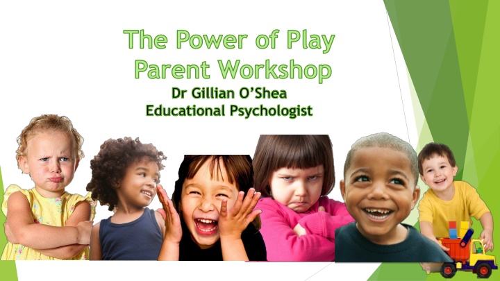 the power of play parent workshop dr gillian