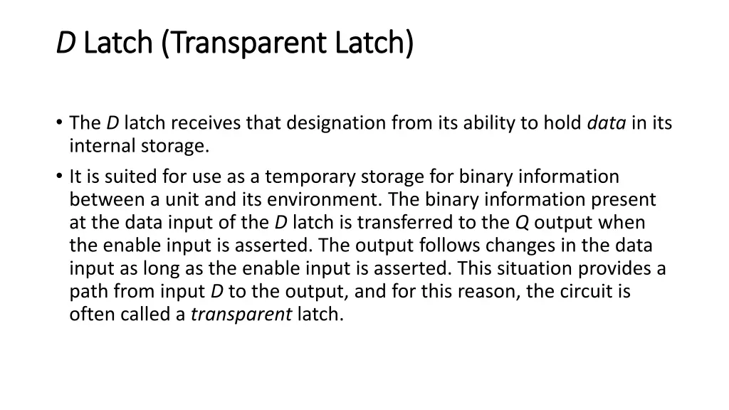 d d latch transparent latch latch transparent 1