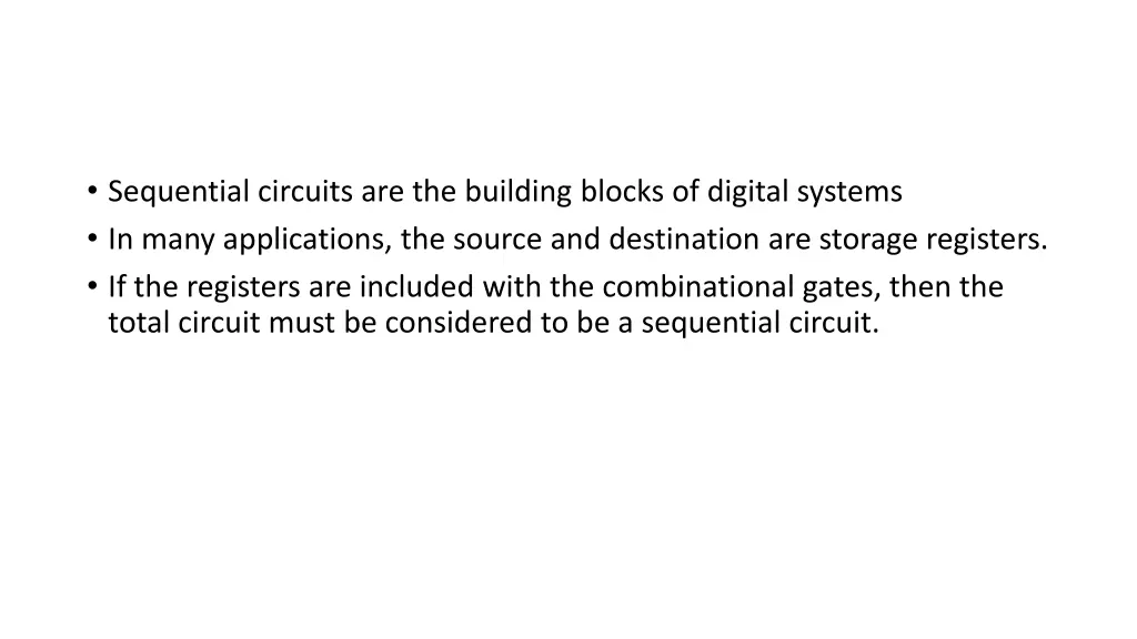 sequential circuits are the building blocks