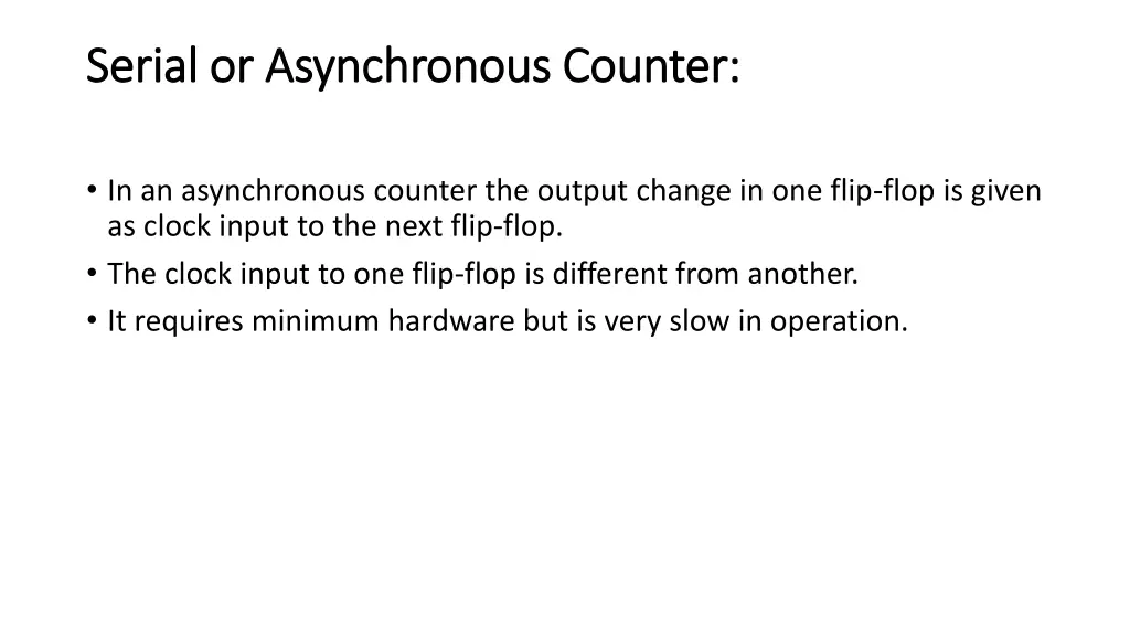 serial or asynchronous counter serial