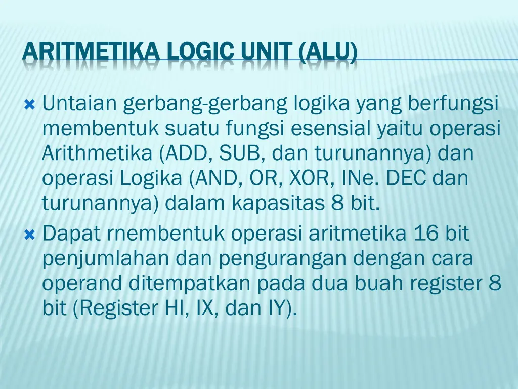 aritmetika logic unit alu aritmetika logic unit