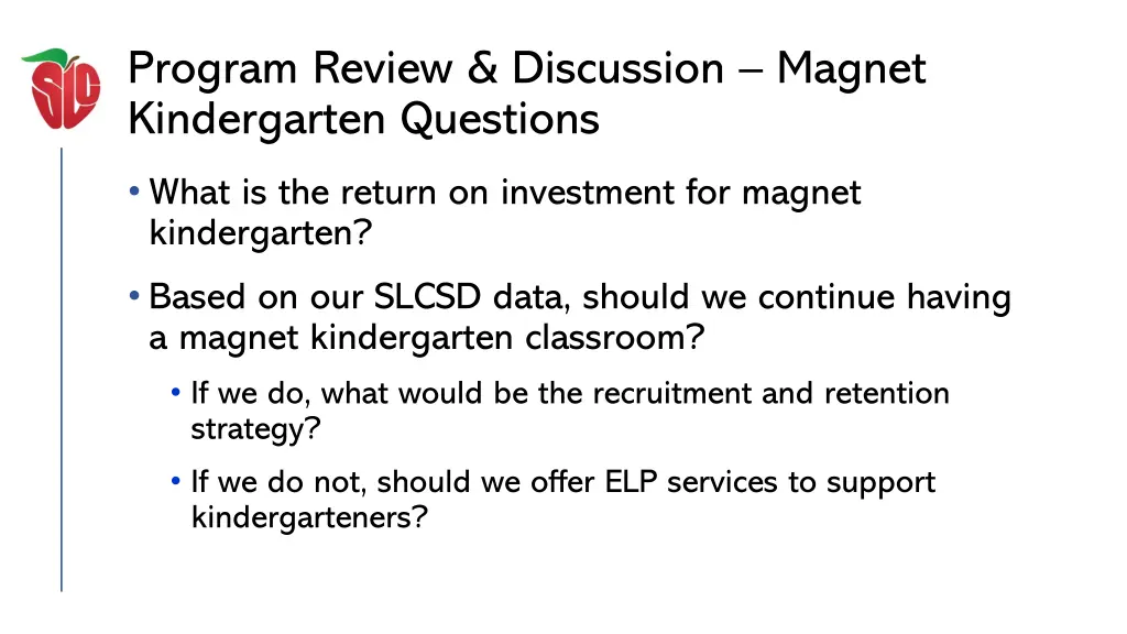 program review discussion magnet kindergarten 2