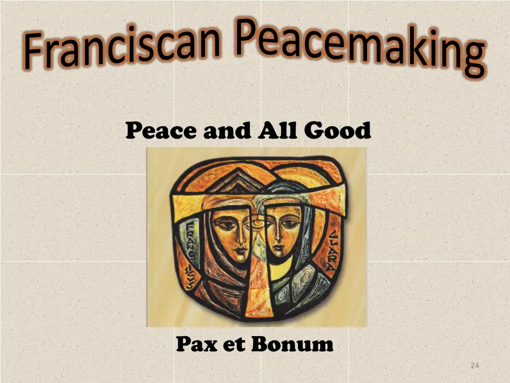 franciscan peacemaking 23