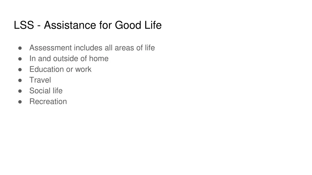 lss assistance for good life