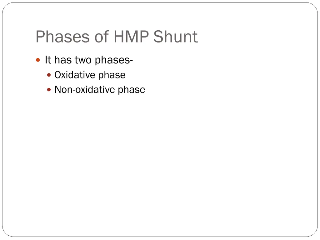 phases of hmp shunt