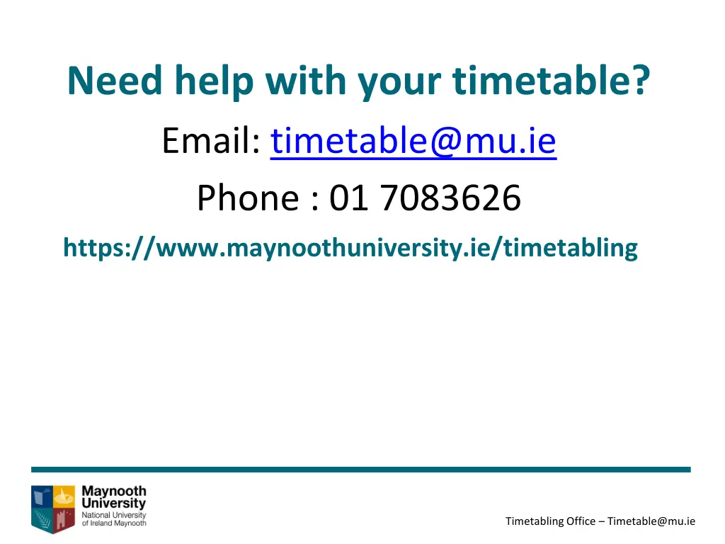 need help with your timetable email timetable@mu
