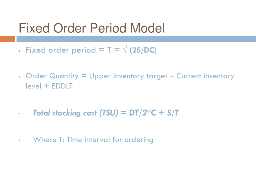 fixed order period model