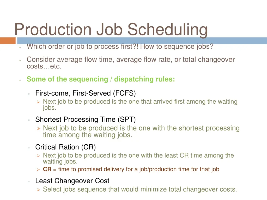 production job scheduling