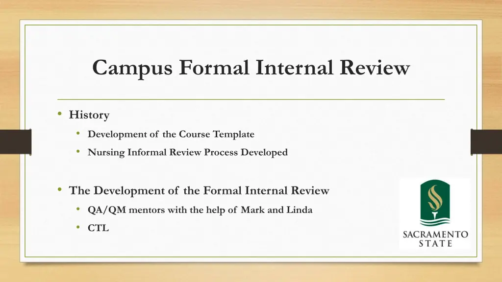 campus formal internal review