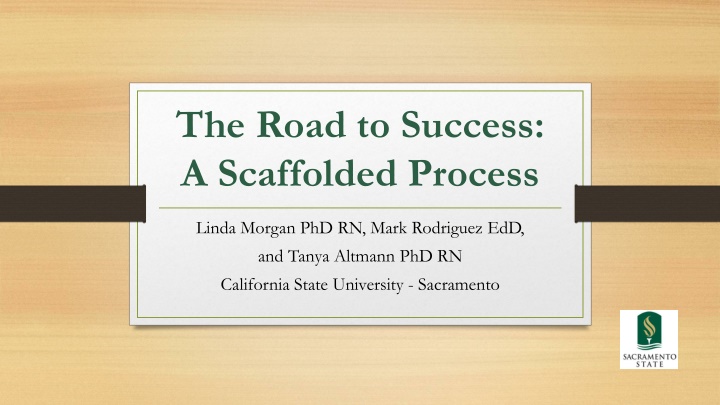 the road to success a scaffolded process