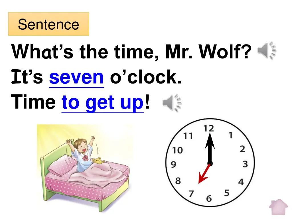 sentence wh a t s the time mr wolf i t s seven