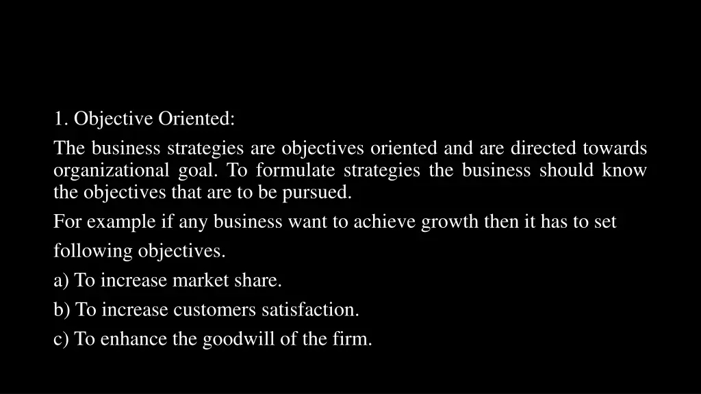 1 objective oriented the business strategies