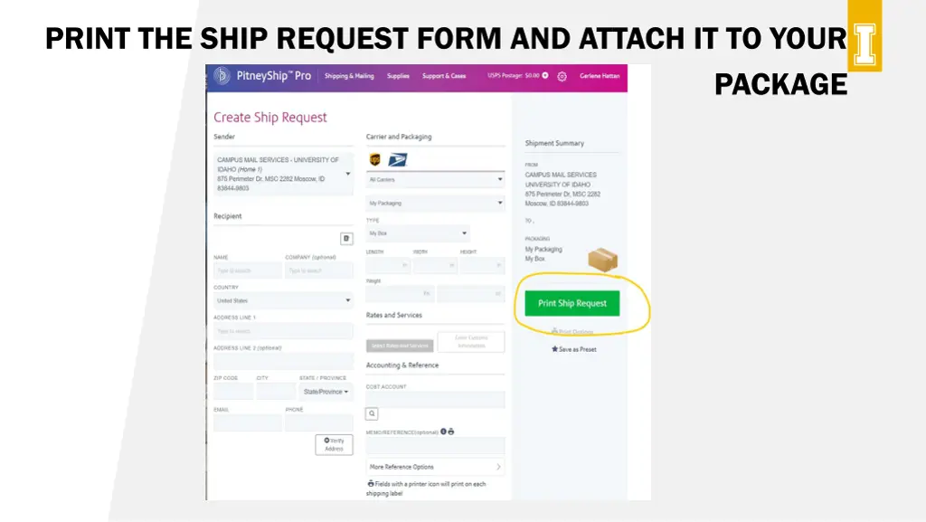 print the ship request form and attach it to your