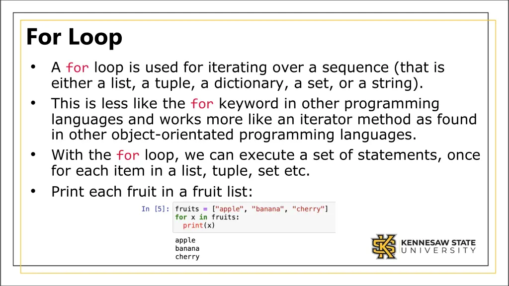 for loop a for loop is used for iterating over