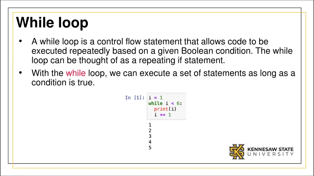 while loop a while loop is a control flow