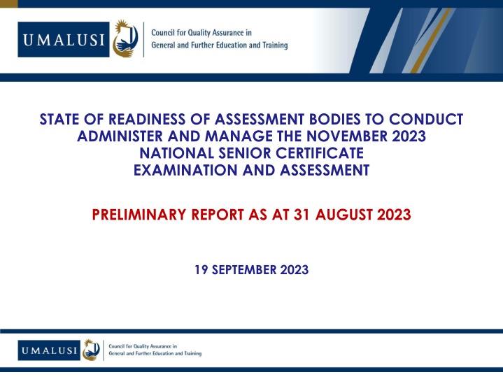 state of readiness of assessment bodies