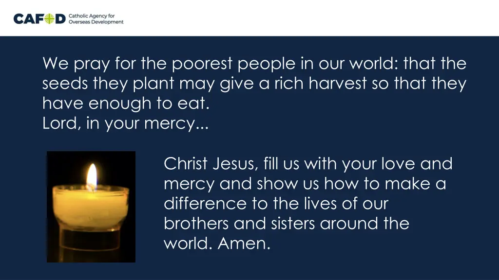 we pray for the poorest people in our world that