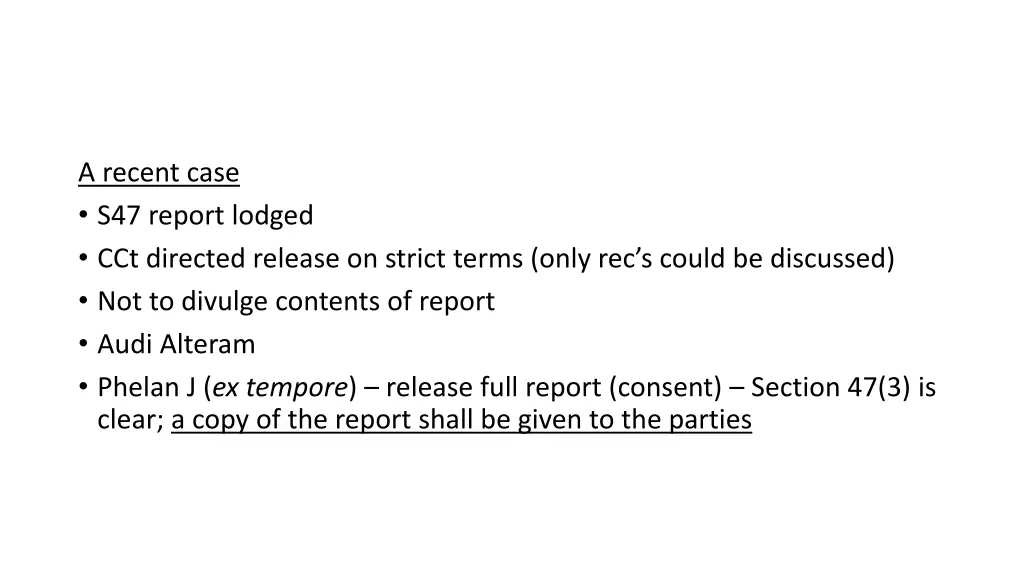 a recent case s47 report lodged cct directed