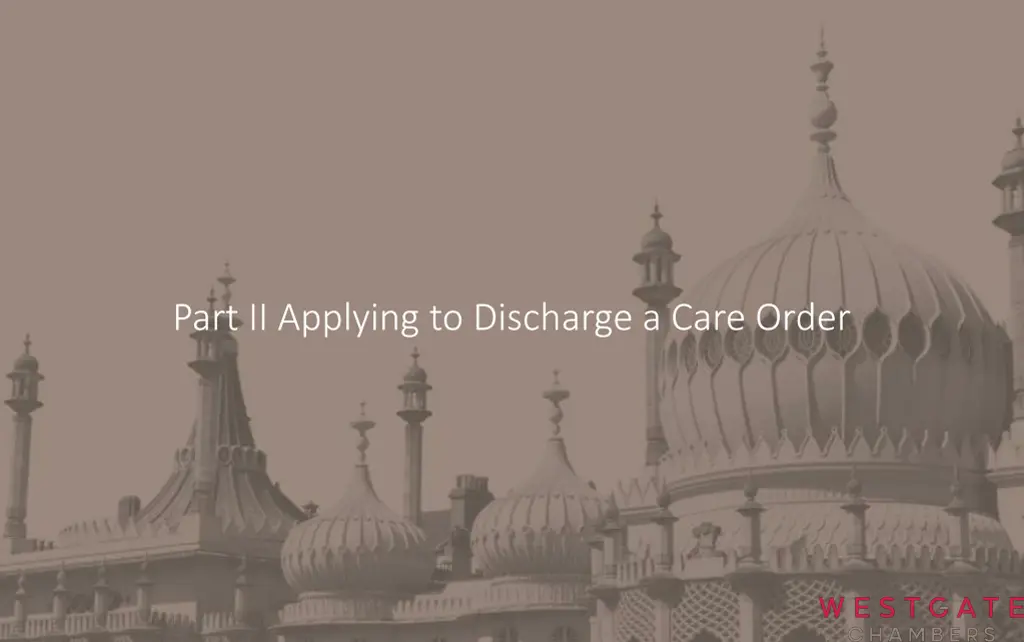 part ii applying to discharge a care order