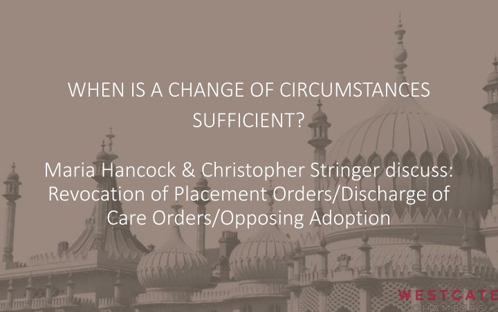 when is a change of circumstances sufficient