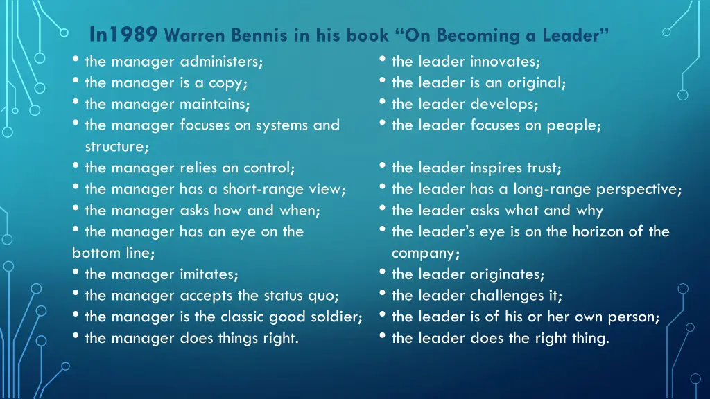 in1989 warren bennis in his book on becoming