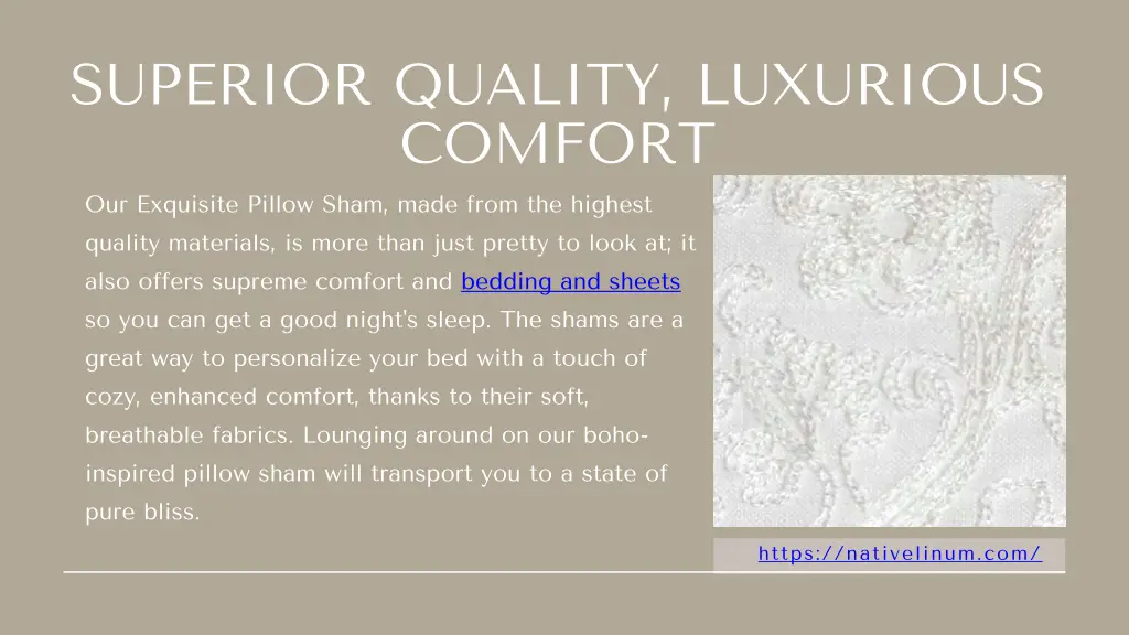 superior quality luxurious comfort