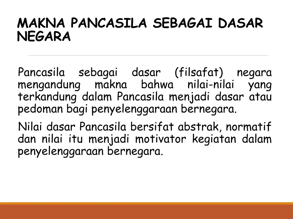 makna pancasila sebagai dasar negara