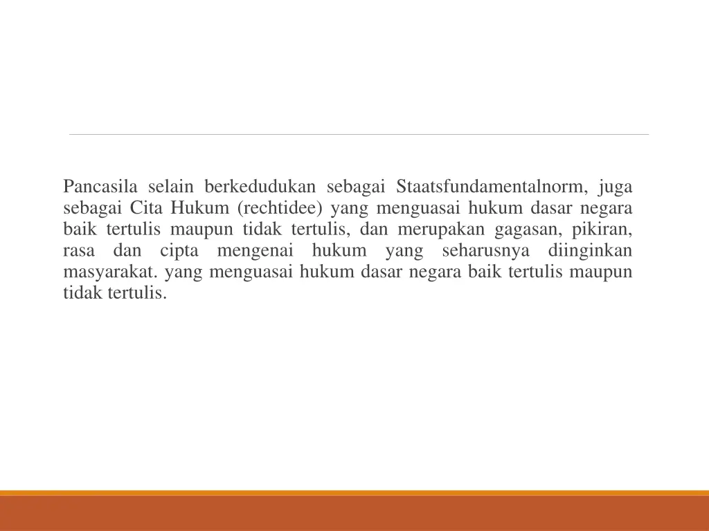 pancasila selain berkedudukan sebagai