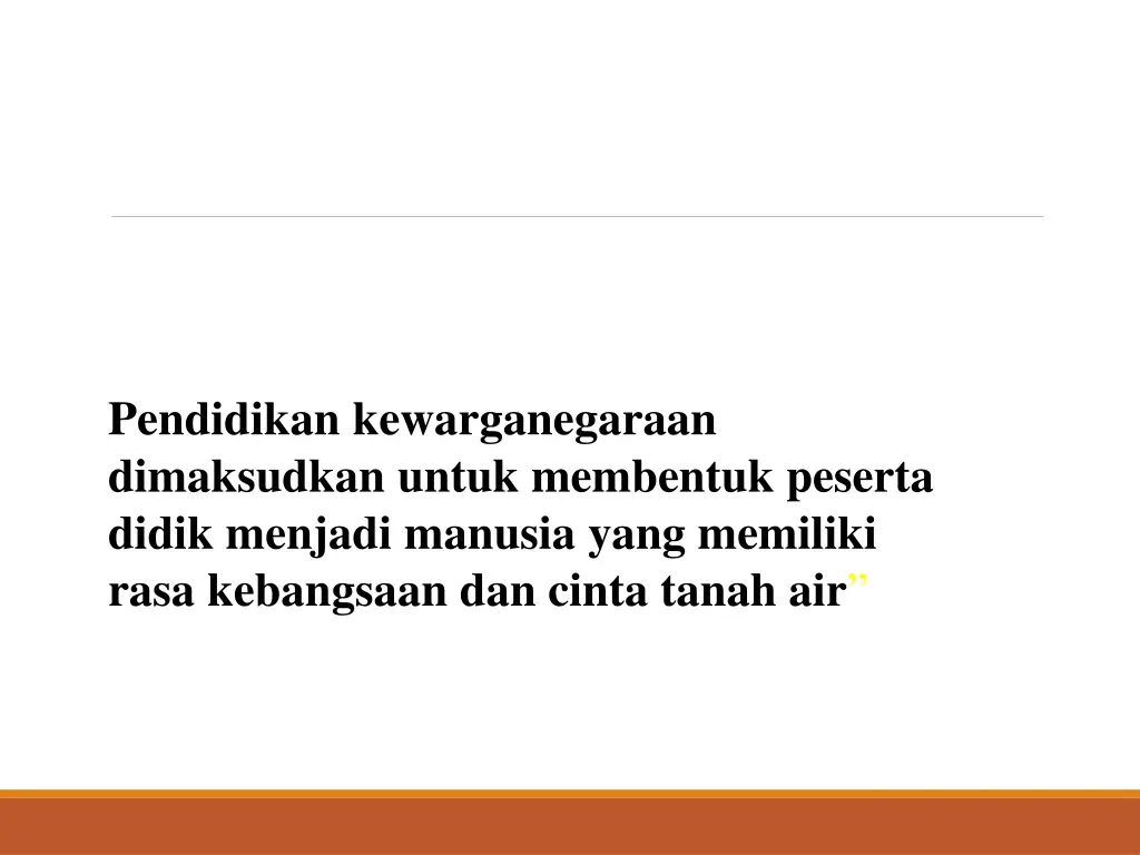 pendidikan kewarganegaraan dimaksudkan untuk