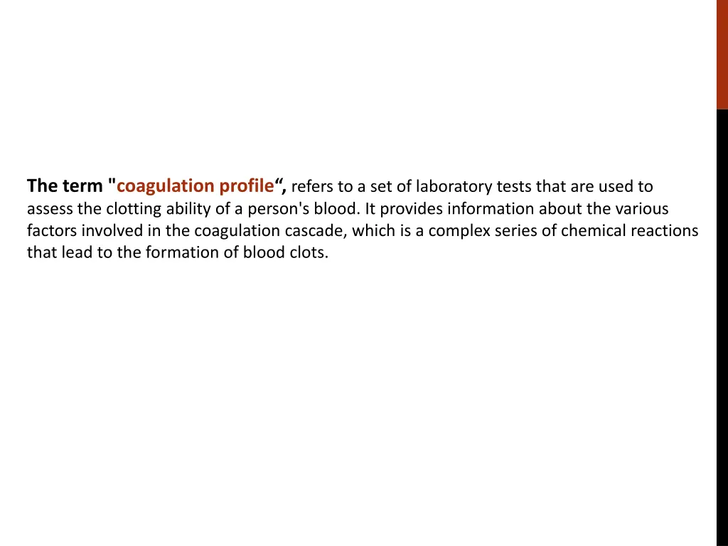 the term coagulation profile refers