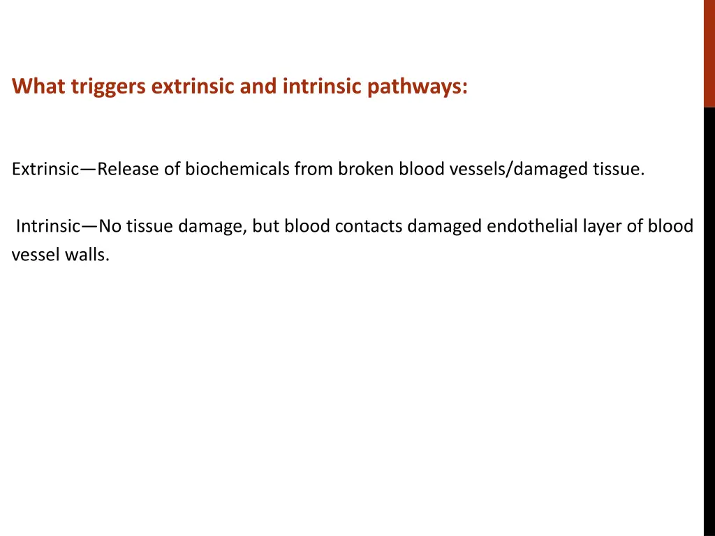 what triggers extrinsic and intrinsic pathways