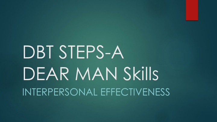 dbt steps a dear man skills interpersonal