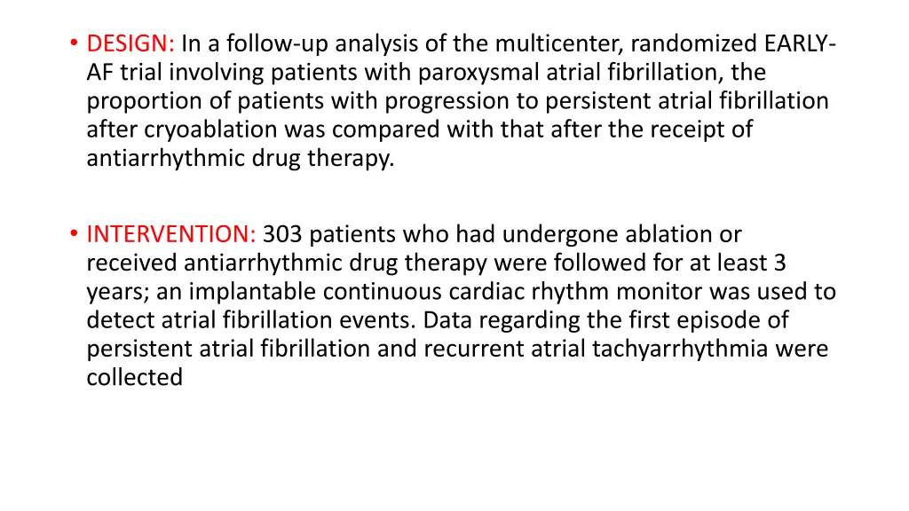 design in a follow up analysis of the multicenter