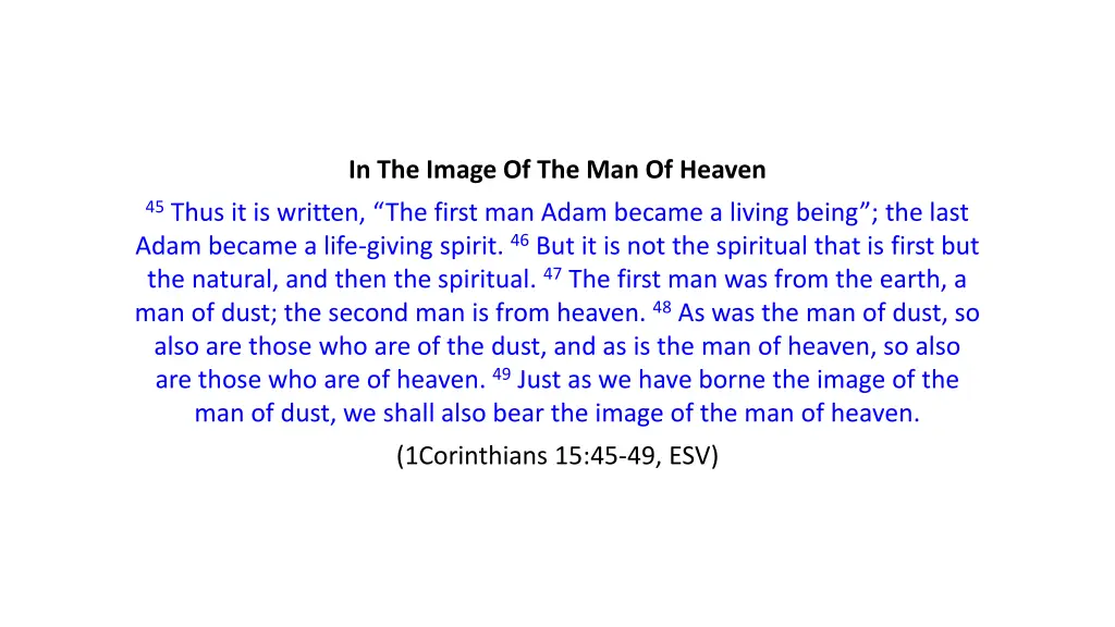 in the image of the man of heaven