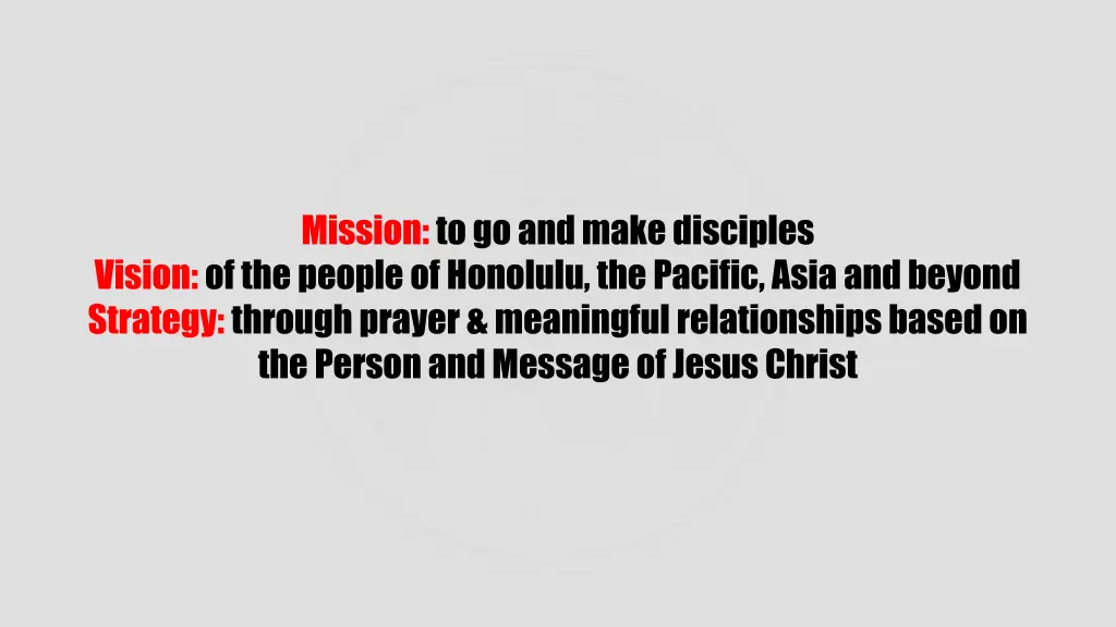 mission to go and make disciples vision