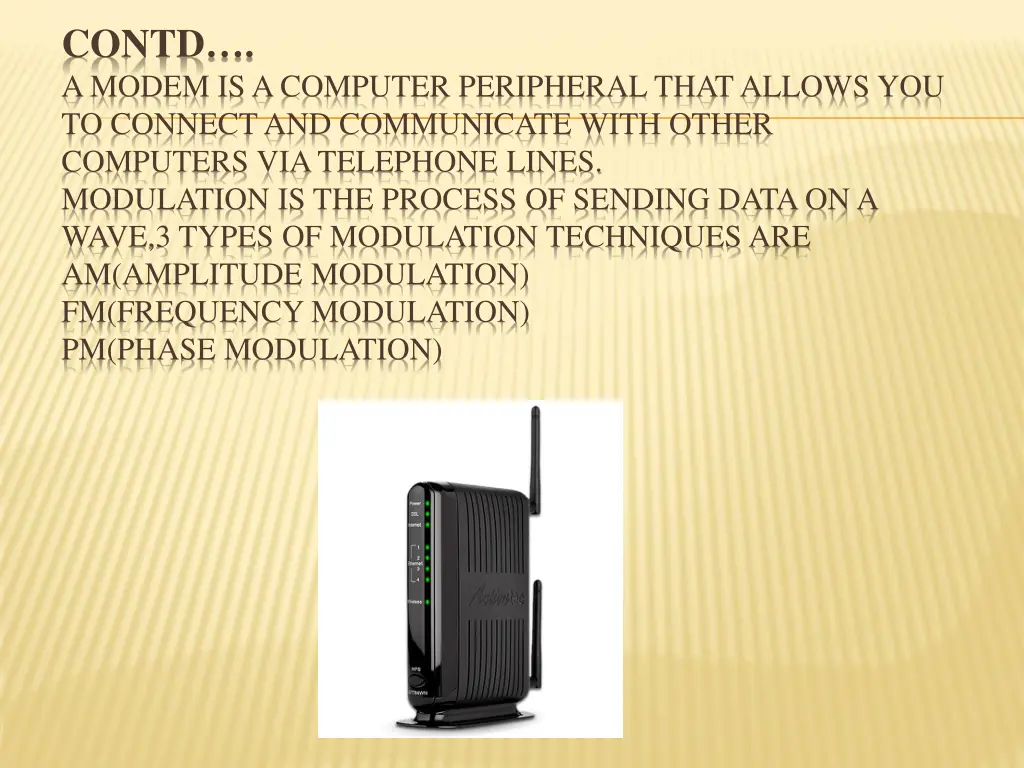 contd a modem is a computer peripheral that