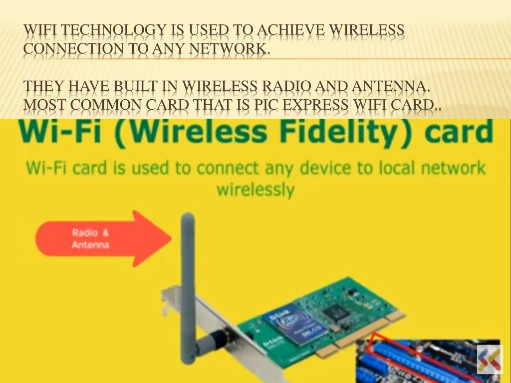wifi technology is used to achieve wireless