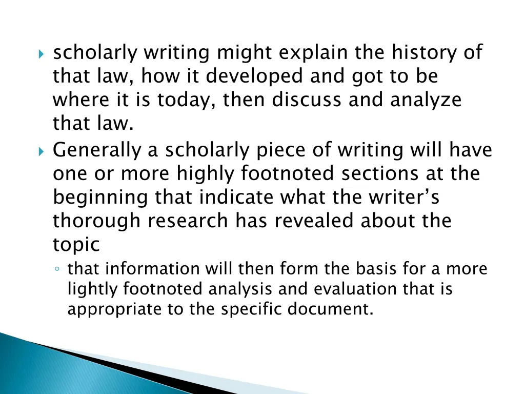 scholarly writing might explain the history