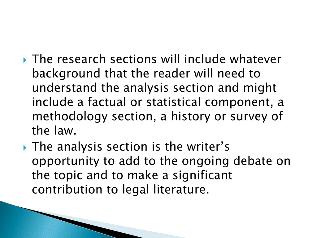 the research sections will include whatever 1