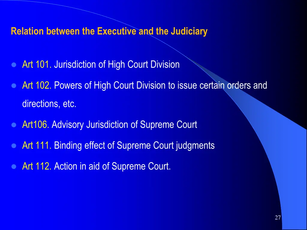 relation between the executive and the judiciary