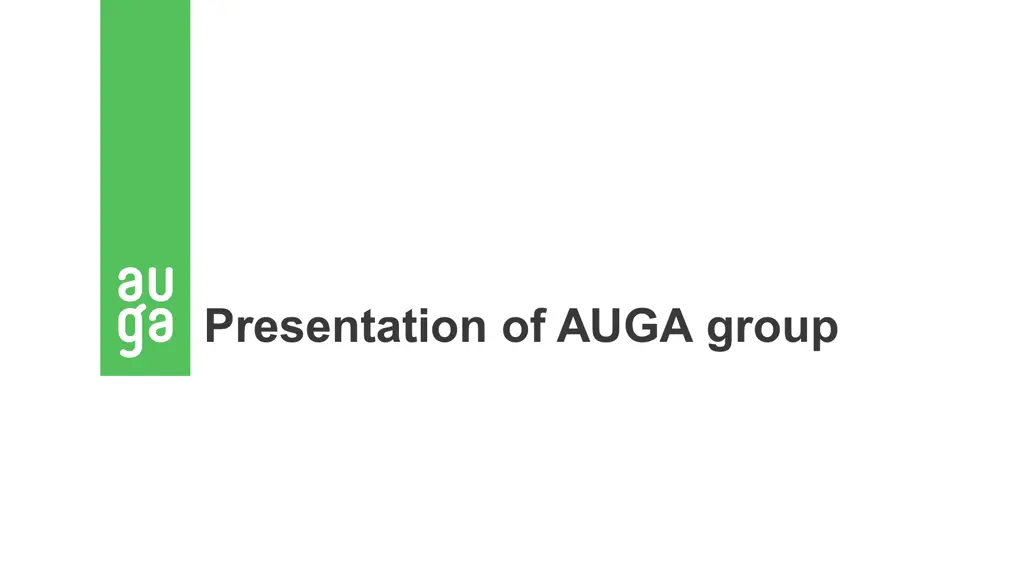 presentation of auga group