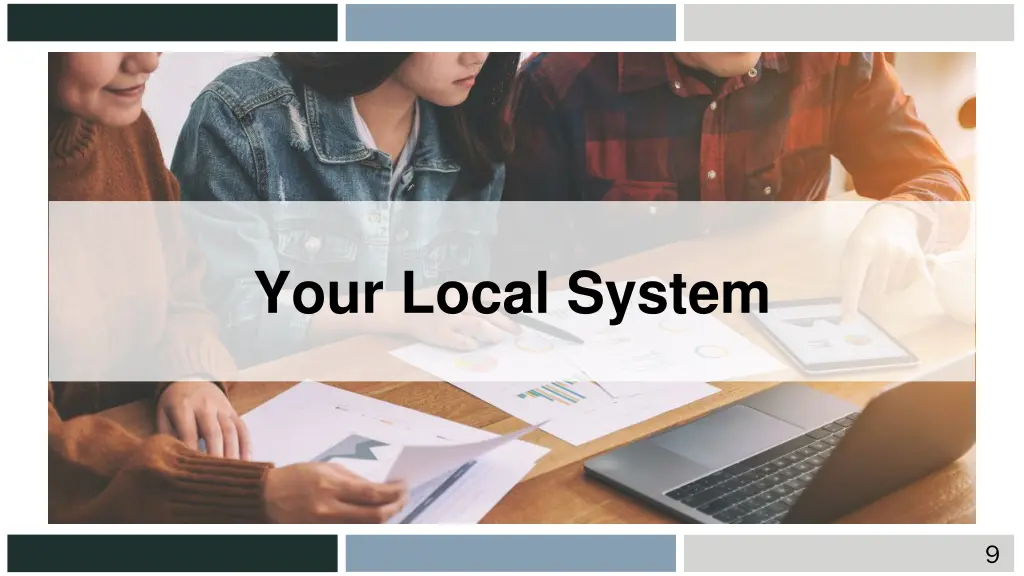your local system