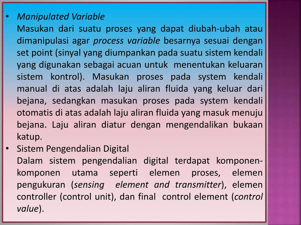 manipulated variable masukan dari suatu proses