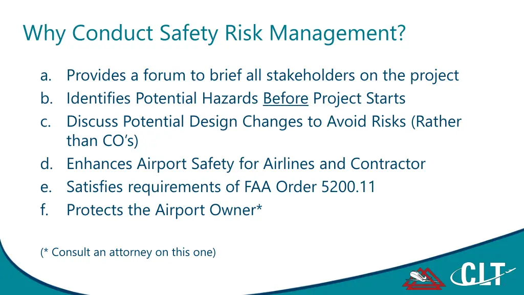 why conduct safety risk management