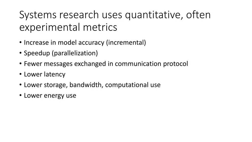 systems research uses quantitative often