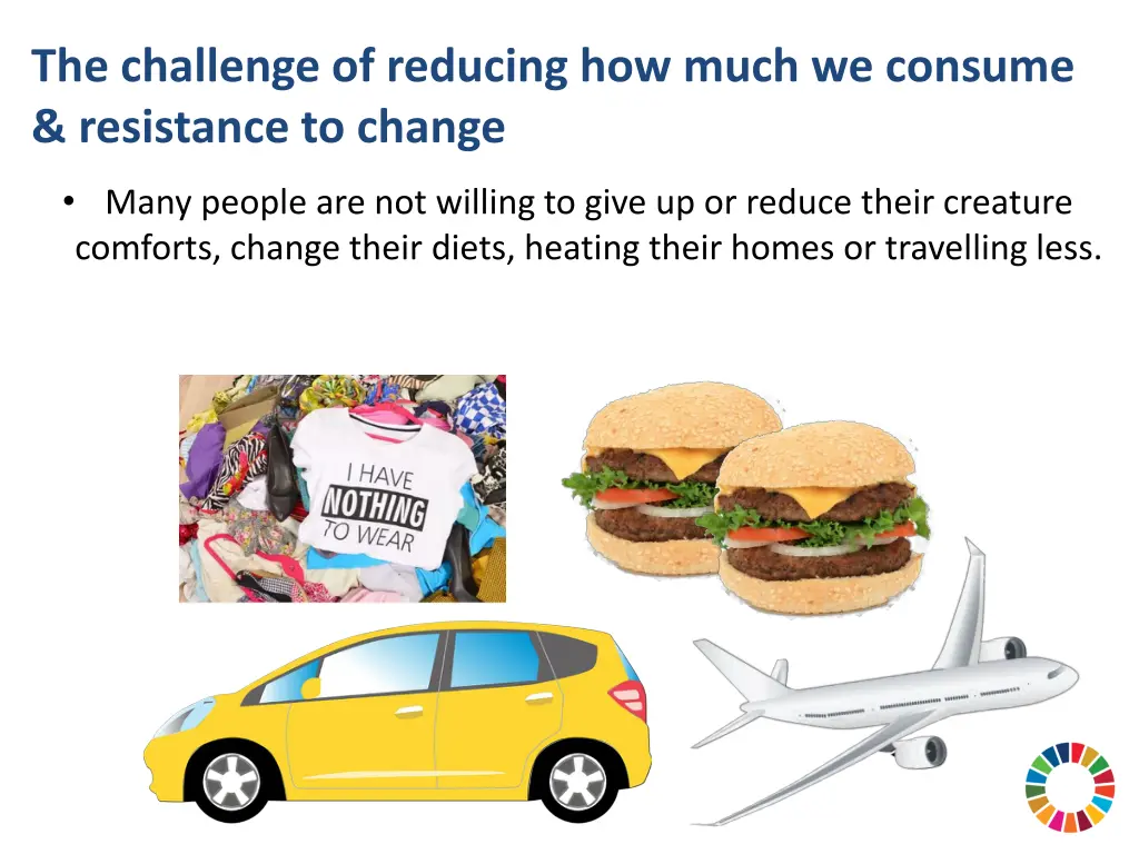 the challenge of reducing how much we consume