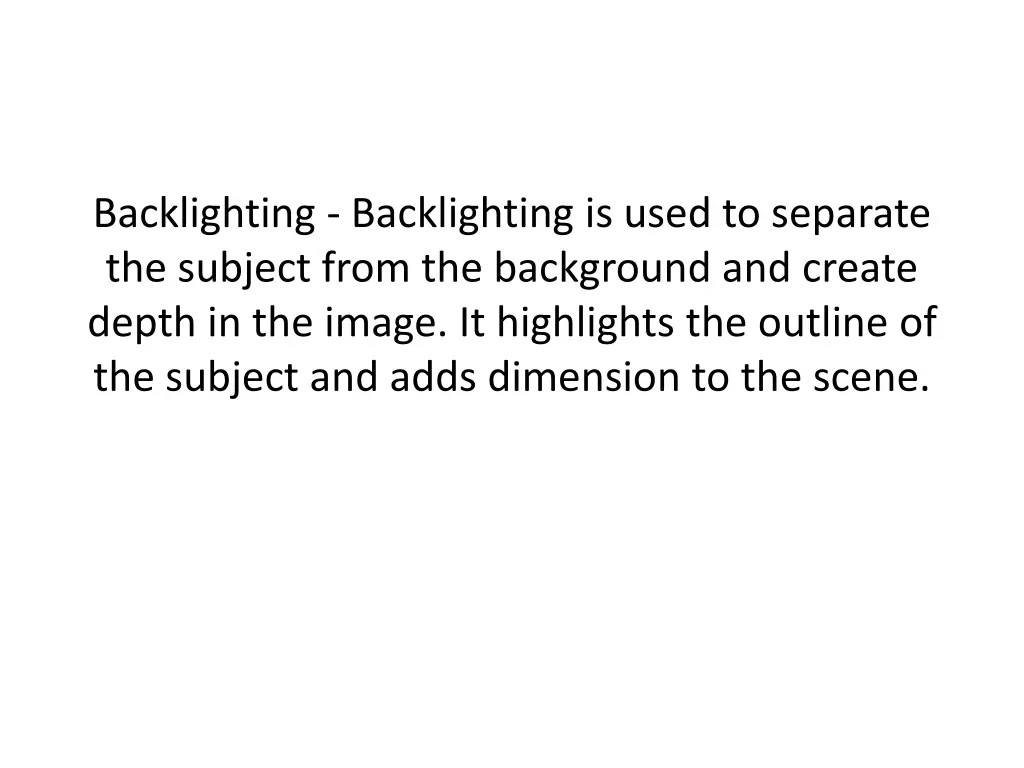 backlighting backlighting is used to separate