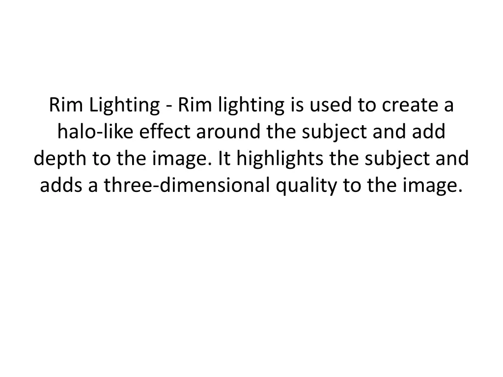 rim lighting rim lighting is used to create